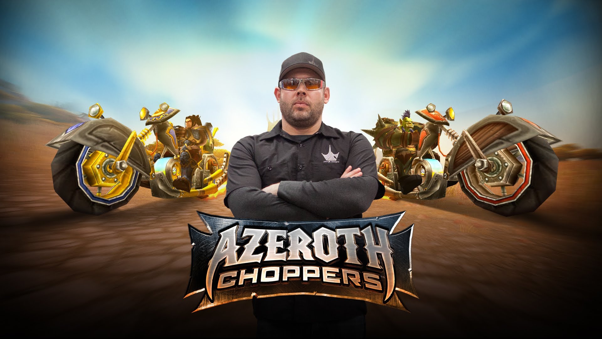 Azeroth choppers